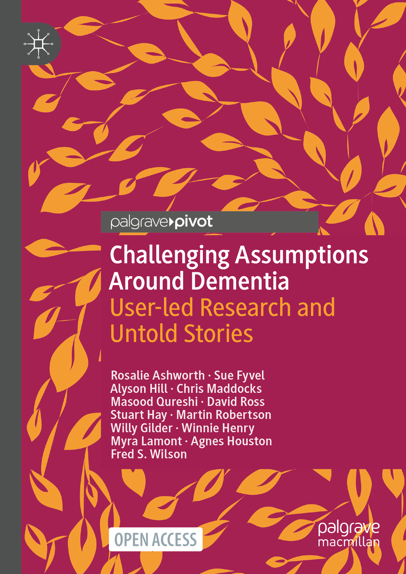 Book cover for Challenging Assumptions Around Dementia: User-Led Research and Untold Stories